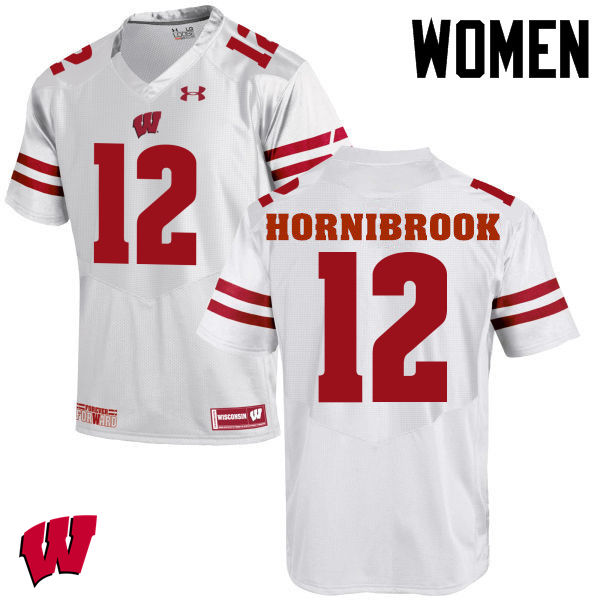Wisconsin Badgers Women's #12 Alex Hornibrook NCAA Under Armour Authentic White College Stitched Football Jersey PY40D22GF